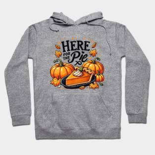 Here For The Pie Hoodie